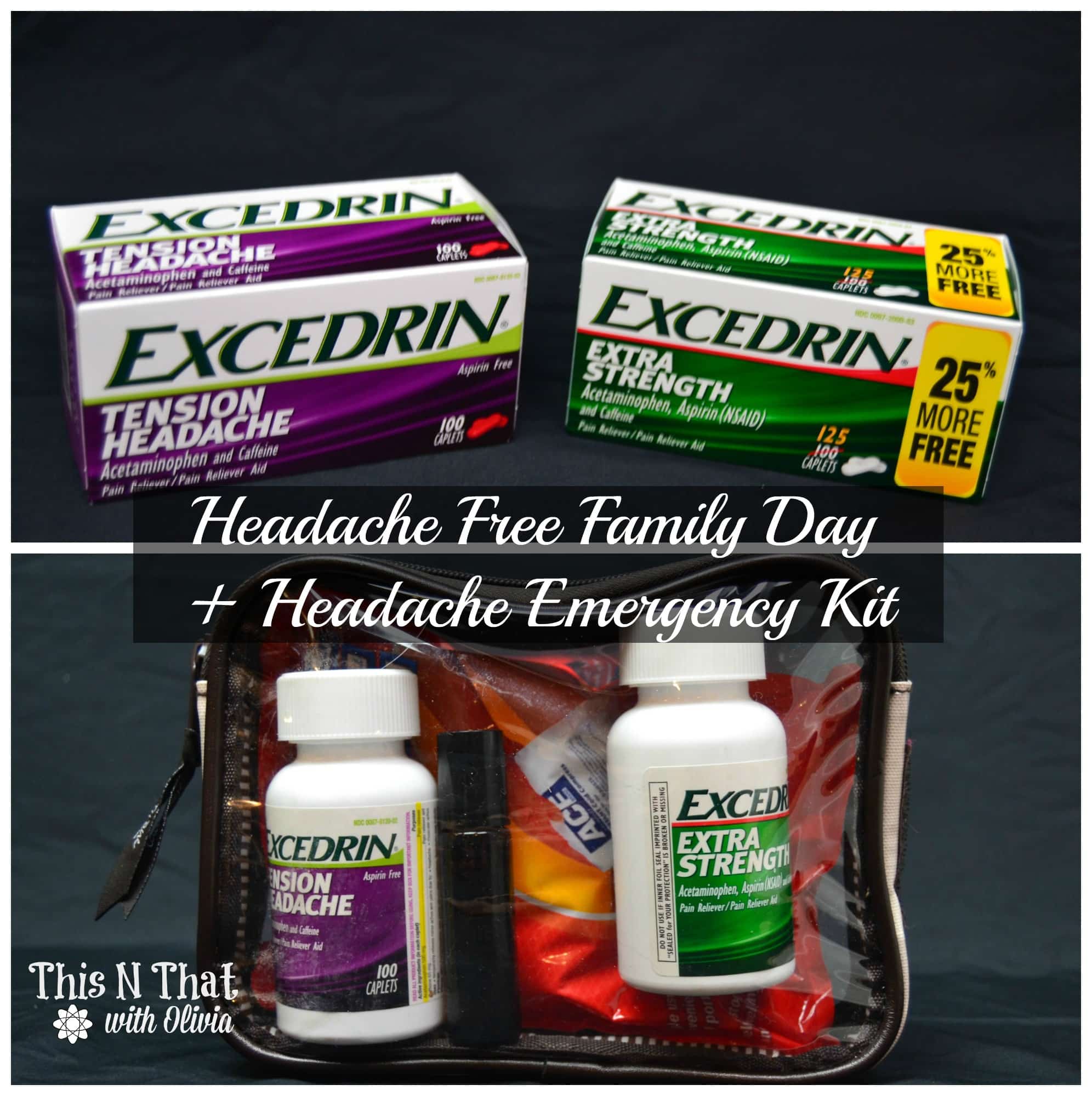 Headache Free Family Day + Headache Emergency Kit #MoreMomentsWithExcedrin #ad
