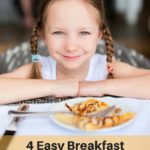 4 Easy Breakfast Recipes for Your Grade Schoolers