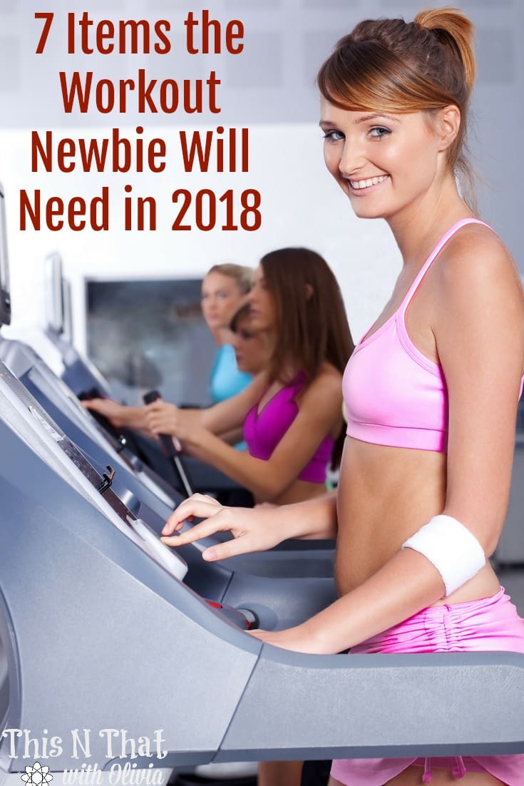 7 Items the Workout Newbie Will Need in 2018