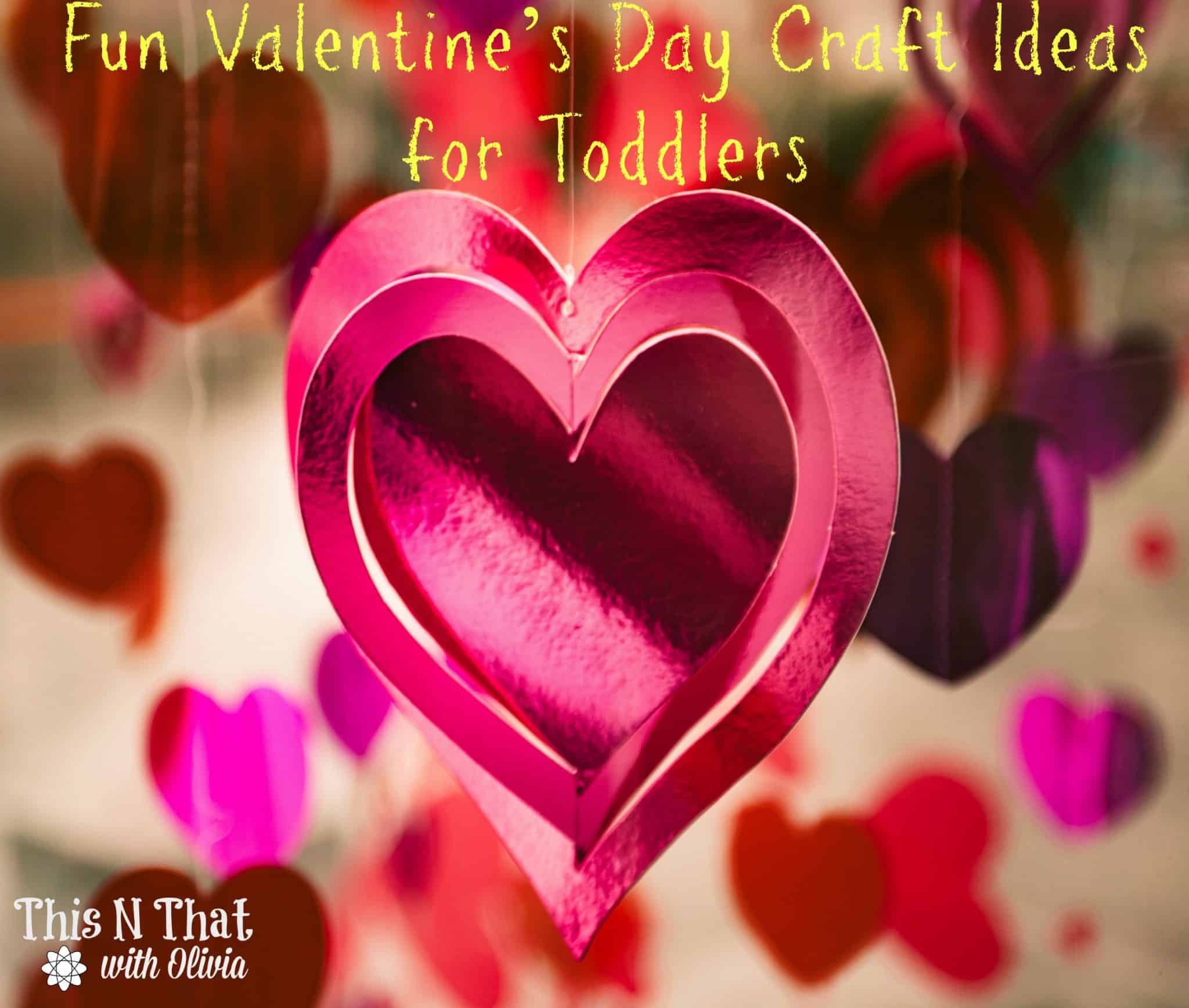 Fun Valentine’s Day Craft Ideas for Toddlers