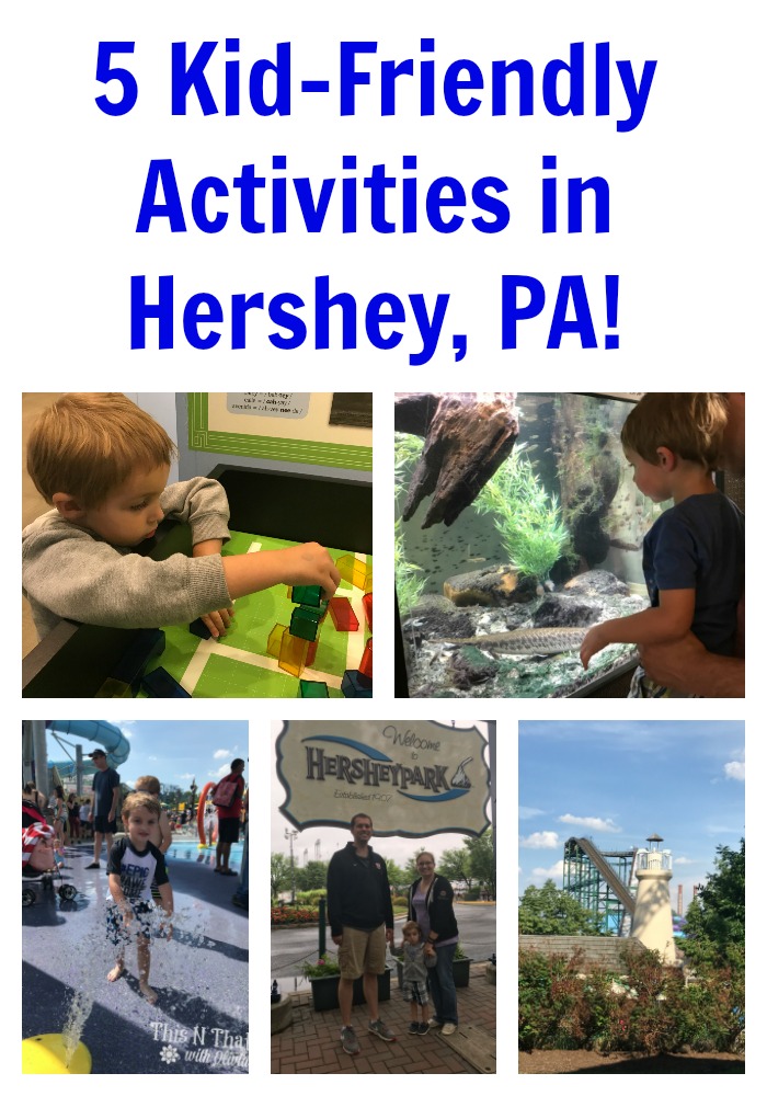 5 Kid-Friendly Activities in Hershey, PA! #SweetestMoms #HersheyPA