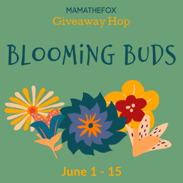 Blooming Buds Giveaway Hop (Ends 6/15)!