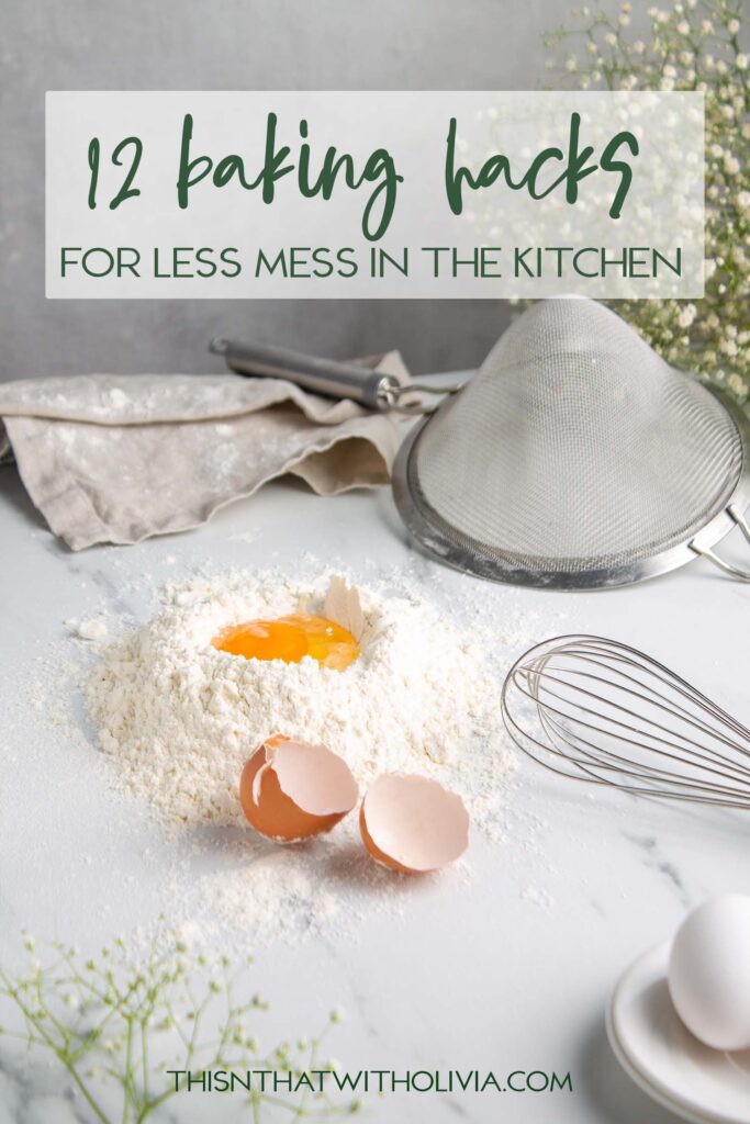 12 Baking Hacks for Less Mess in the Kitchen