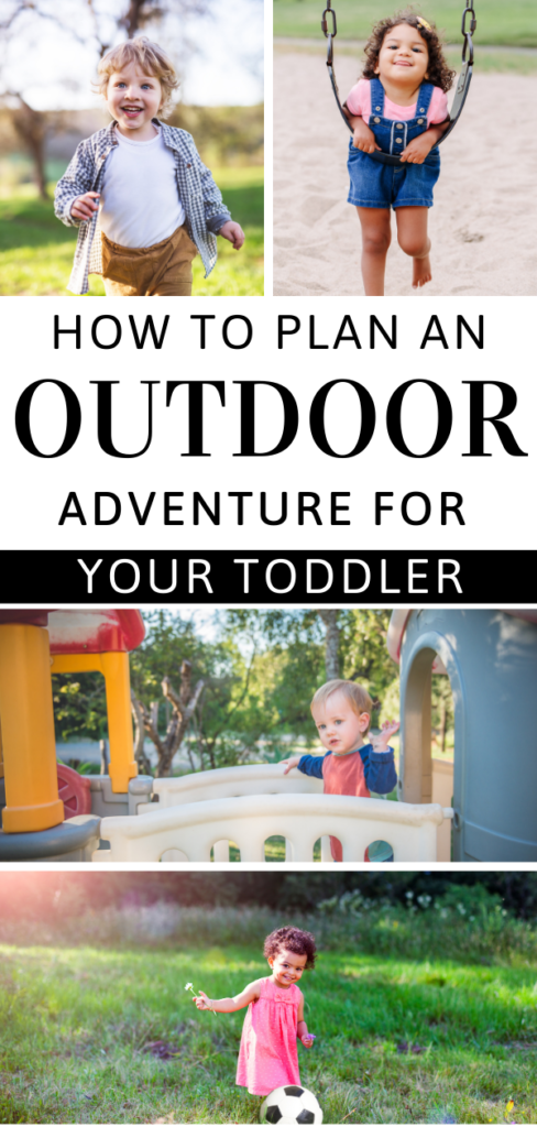 How to Plan an Outdoor Adventure With Your Toddler This Summer
