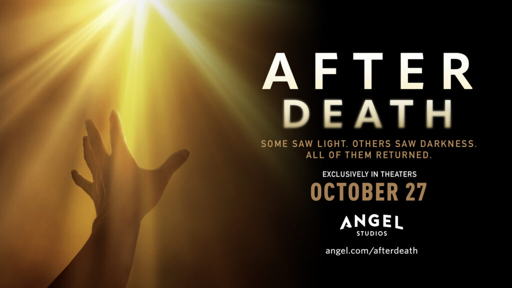After Death from Angel Studios In Theaters Now! 